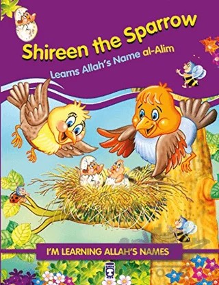 Shireen the Sparrow Learns Allah's Name Al Alim – Nur Kutlu – Timaş Publishing kitap kapağı