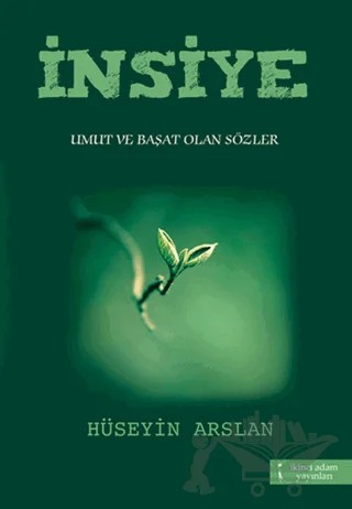 İnsiye – Hüseyin Arslan – İkinci Adam Yayınları kitap kapağı