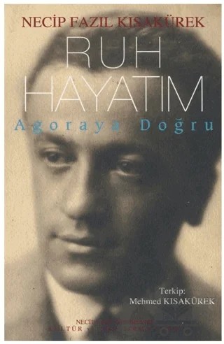 Ruh Hayatım – Necip Fazıl Kısakürek – Büyük Doğu Yayınları kitap kapağı
