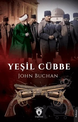 Yeşil Cübbe – John Buchan – Dorlion Yayınları kitap kapağı