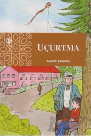 Uçurtma – Rahime Ergüven – Türkiye Diyanet Vakfı Yayınları kitap kapağı