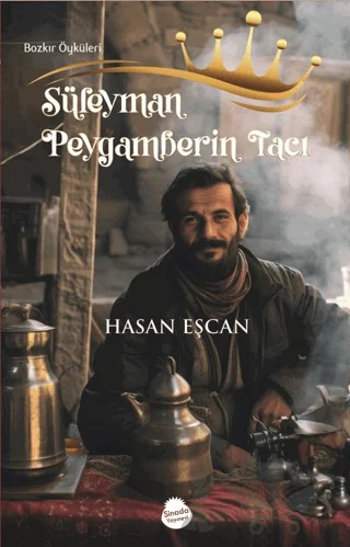 Süleyman Peygamberin Tacı – Hasan Eşcan – Sinada Kitap kitap kapağı