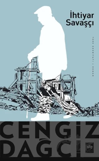 İhtiyar Savaşçı – Cengiz Dağcı – Ötüken Neşriyat kitap kapağı