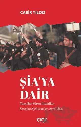 Şia'ya Dair – Cabir Yıldız – Çığır Yayınları kitap kapağı