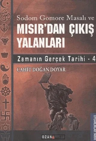 Sodom Gomore Masalı ve Mısır’dan Çıkış Yalanları – Cahit Doğan Doyar – Ozan Yayıncılık kitap kapağı