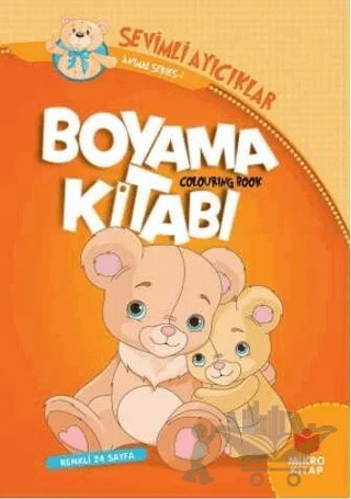 Sevimli Ayıcıklar Boyama Kitabı – Kolektif – Mikro Kitap kitap kapağı
