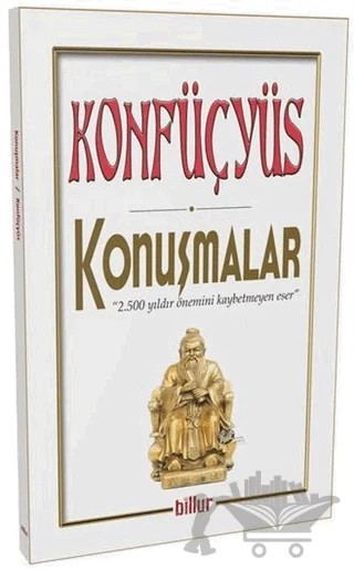 Konfüçyüs - Konuşmalar – Kolektif – Billur Yayınları kitap kapağı