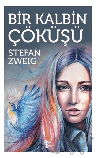 Bir Kalbin Çöküşü – Stefan Zweıg – Halk Kitabevi kitap kapağı