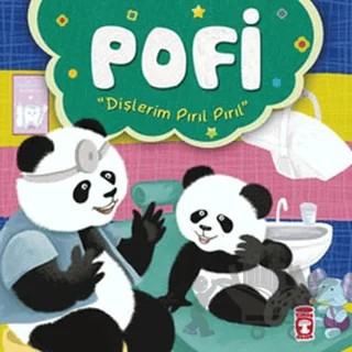 Pofi - Dişlerim Pırıl Pırıl – Nurşen Şirin – Timaş Çocuk kitap kapağı