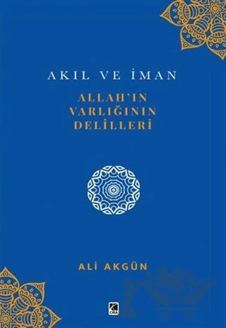Allah’ın Varlığının Delilleri – Ali Akgün – Çıra Yayınları kitap kapağı