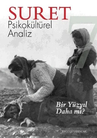 Suret Psikokültürel Analiz Sayı: 7 - Bir Yüzyıl Daha mı? – Encore Yayınları kitap kapağı