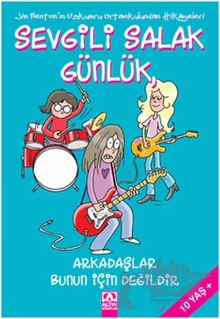 Sevgili Salak Günlük - Arkadaşlar Bunun İçin Değildir – Jim Benton – Altın Kitaplar kitap kapağı