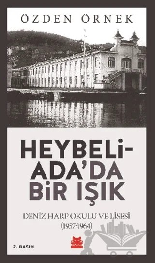Heybeliada'da Bir Işık – Özden Örnek – Kırmızı Kedi Yayınevi kitap kapağı