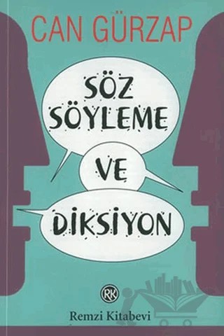 Söz Söyleme ve Diksiyon – Can Gürzap – Remzi Kitabevi kitap kapağı