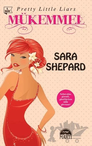 Mükemmel – Sara Shepard – Martı Yayınları kitap kapağı