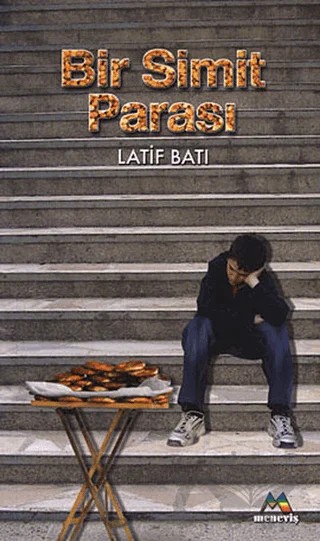 Bir Simit Parası – Latif Batı – Meneviş Yayınları kitap kapağı