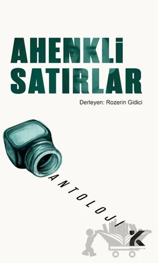 Ahenkli Satırlar – Rozerin Gidici – Kiba Yayımcılık kitap kapağı