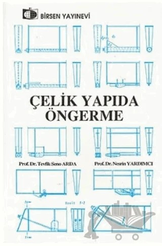 Çelik Yapıda Öngerme – Tevfik Seno Arda – Birsen Yayınevi kitap kapağı