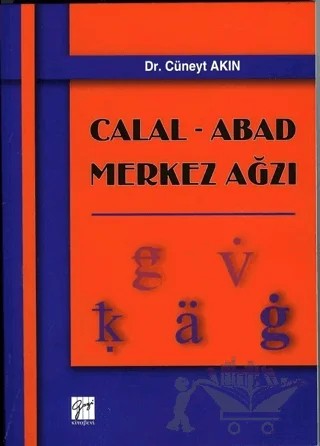 Calal - Abad Merkez Ağzı – Cüneyt Akın – Gazi Kitabevi kitap kapağı