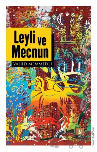 Leyli ve Mecnun – Vahid Memmedli – Tedev Yayınları kitap kapağı