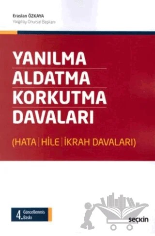 Yanılma - Aldatma - Korkutma Davaları – Eraslan Özkaya – Seçkin Yayıncılık kitap kapağı