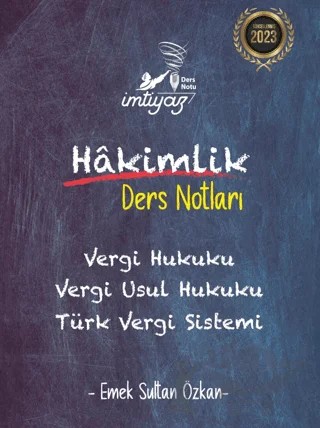 İmtiyaz Hakimlik Ders Notları - Vergi Hukuku Vergi Usul Hukuku Türk Vergi Sistemi – Emek Sultan Özkan – Temsil Kitap kitap kapağı