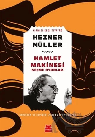 Hamlet Makinesi (Seçme Oyunlar) – Heiner Müller – Kırmızı Kedi Yayınevi kitap kapağı