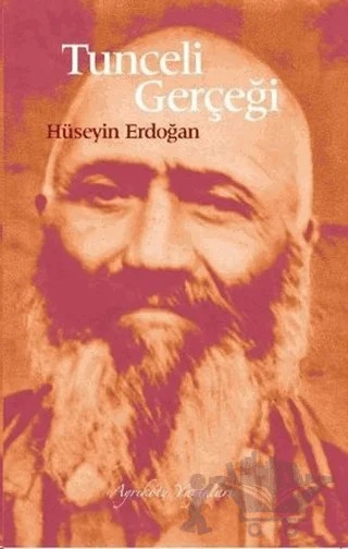 Tunceli Gerçeği – Hüseyin Erdoğan – Ayrıkotu Yayınları kitap kapağı