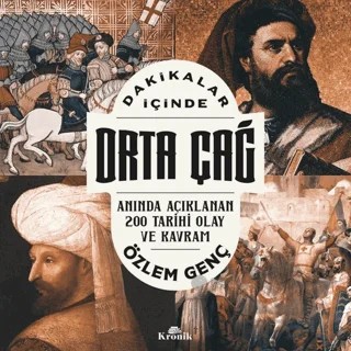 Dakikalar İçinde Orta Çağ – Özlem Genç – Kronik Kitap kitap kapağı