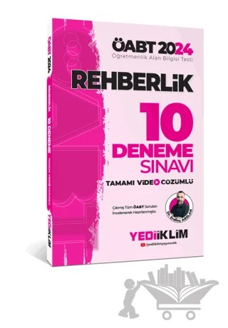2024 ÖABT Rehberlik Tamamı Video Çözümlü 10 Deneme Sınavı – Erdinç Arslan – Yediiklim Yayınları kitap kapağı