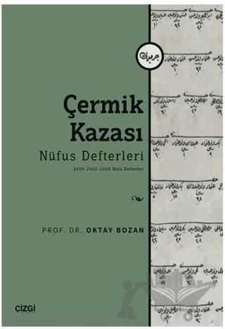 Çermik Kazası - Nüfus Defterleri - 2659-2660-2668 Nolu Defterler – Oktay Bozan – Çizgi Kitabevi Yayınları kitap kapağı