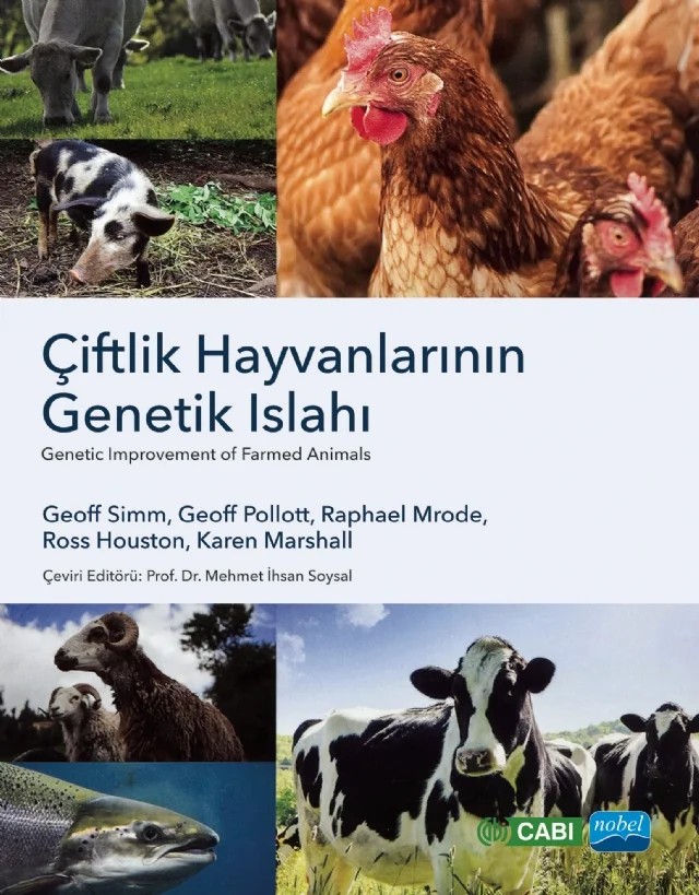 ÇİFTLİK HAYVANLARININ GENETİK ISLAHI - Genetic Improvement of Farmed Animals – Geoff Simm, Geoff Pollott, Raphael Mrode, Ross Houston, Karen Marshall – Nobel Akademik Yayıncılık kitap kapağı