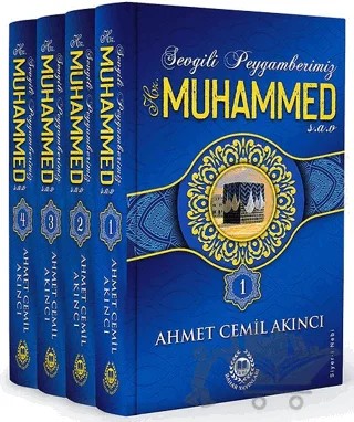 Sevgili Peygamberimiz Hz. Muhammed - 4 Kitap Takım – Ahmet Cemil Akıncı – Bahar Yayınları kitap kapağı