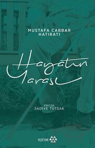 Hayatın Yarası – Mustafa Cabbar – Yeditepe Yayınevi kitap kapağı
