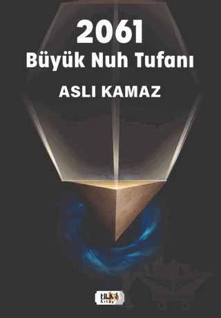 2061 Büyük Nuh Tufanı – Aslı Kamaz – Tilki Kitap kitap kapağı