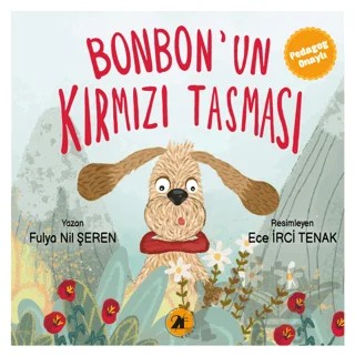 Bonbon'un Kırmızı Tasması – Fulya Nil Şeren – 2E Kitap kitap kapağı