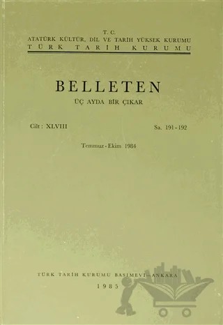 Belleten Sayı: 191-192 Cilt: 48 – Türk Tarih Kurumu Yayınları kitap kapağı