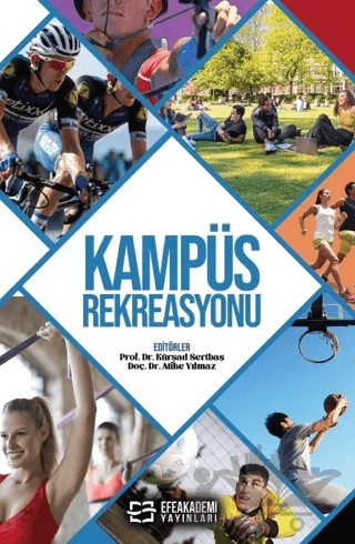 Kampüs Rekreasyonu – Kürşad Sertbaş, Atike Yılmaz – Efe Akademi Yayınları kitap kapağı