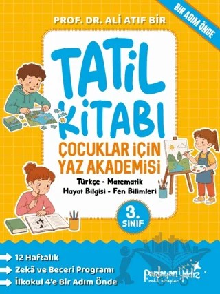 Çocuklar İçin Yaz Akademisi 3. Sınıf Tatil Kitabı – Kolektif – Parlayan Yıldız kitap kapağı