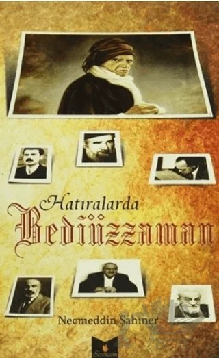 Hatıralarla Bediüzzaman – Necmeddin Şahiner – Serencam Yayınevi kitap kapağı