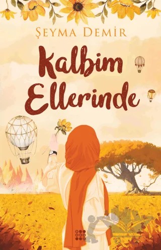 Kalbim Ellerinde – Şeyma Demir – Dokuz Yayınları kitap kapağı