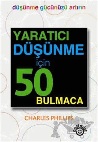 Yaratıcı Düşünme İçin 50 Bulmaca – Charles Phillips – Optimist Kitap kitap kapağı