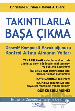 Takıntılarla Başa Çıkma – Christine Purdon, David A. Clark – Psikonet Yayınları kitap kapağı