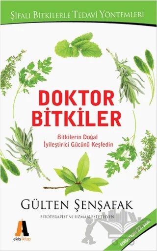 Doktor Bitkiler – Gülten Şenşafak – Akis Kitap kitap kapağı