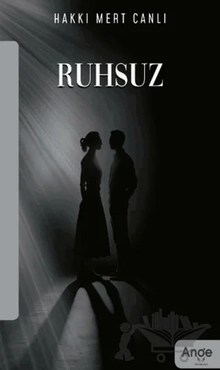 Ruhsuz – Hakkı Mert Canlı – Ange Yayınları kitap kapağı