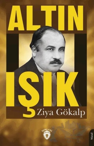 Altın Işık – Ziya Gökalp – Dorlion Yayınları kitap kapağı