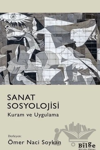 Sanat Sosyolojisi – Kolektif – Bilge Kültür Sanat kitap kapağı