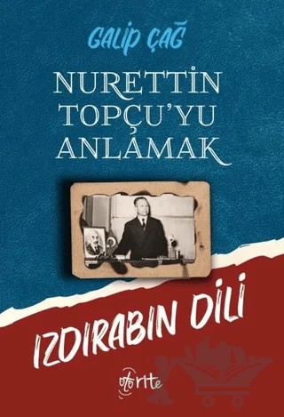 Nurettin Topçu’yu Anlamak – Galip Çağ – Otorite Yayınları kitap kapağı