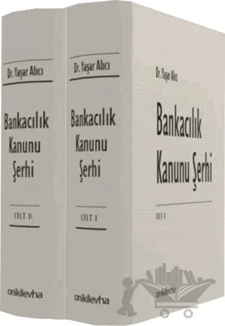 Bankacılık Kanunu Şerhi Seti (2 Cilt Takım) – Yaşar Alıcı – On İki Levha Yayınları kitap kapağı