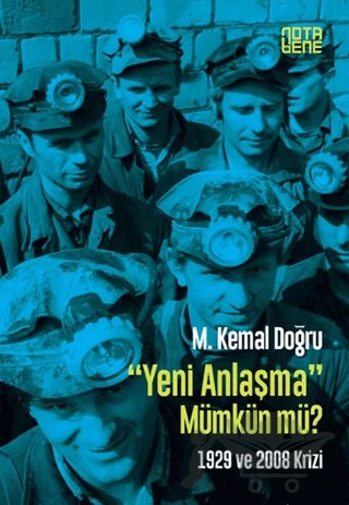 Yeni Anlaşma Mümkün mü? – Kemal Doğru – Nota Bene Yayınları kitap kapağı